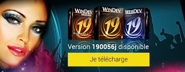 Nouvelle version 190056j de WINDEV, WEBDEV et WINDEV MOBILE disponible dans l'espace téléchargement