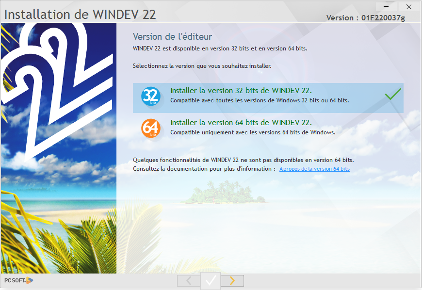 Installer une version 32 bits des éditeurs de WINDEV, WEBDEV ou WINDEV Mobile 22