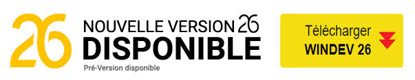 WINDEV 26, WEBDEV 26 et WINDEV Mobile 26 disponibles en téléchargement (PV)