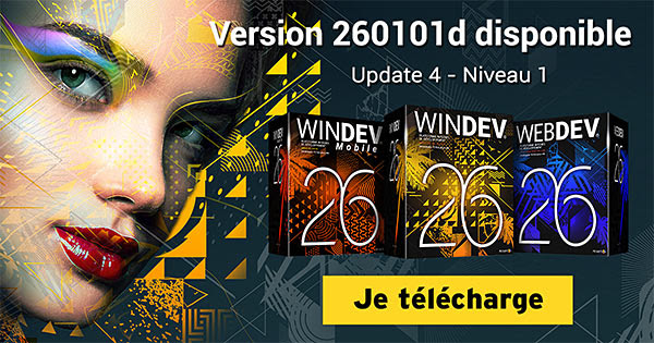 Nouvelle version "Update 4" de WINDEV, WEBDEV et WINDEV MOBILE 26 - 260101d